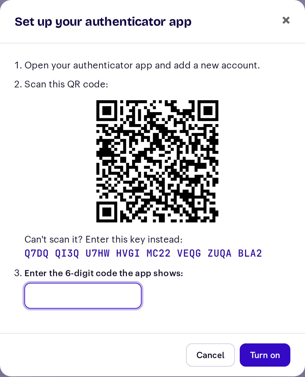 The Set up your authenticator app dialog: open your app and add an account, scan the QR code, then enter the 6-digit code and select Turn on